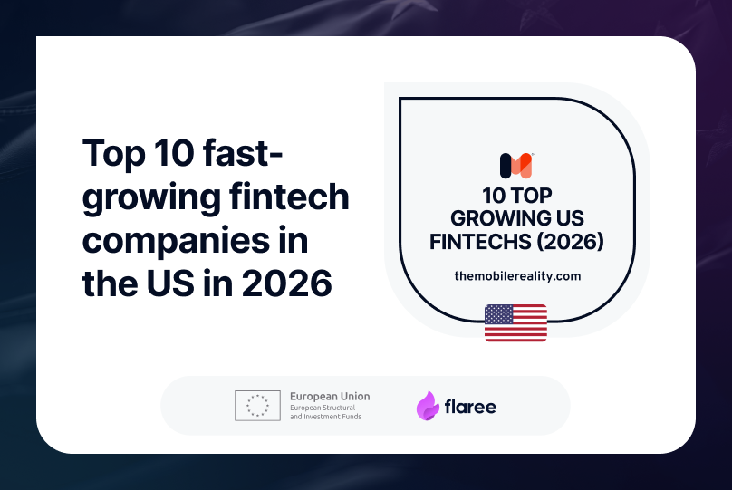 Mobile Reality's annual report on the fastest-growing fintech companies in the US for 2026, ranked by verified team growth, with a full read on funding, stablecoin and open-banking rules, the insurtech surge, and market direction.
